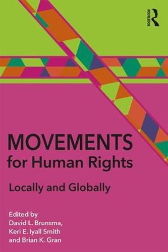 Movements for Human Rights: Locally and Globally