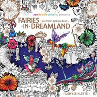 Cover image for Zendoodle Coloring Presents Fairies in Dreamland: An Artist's Coloring Book