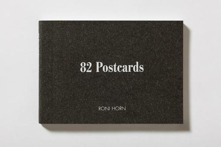 Cover image for Roni Horn - 82 Postcards