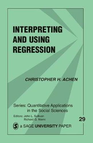 Cover image for Interpreting and Using Regression