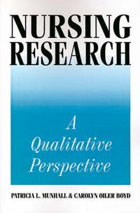 Cover image for Nursing Research: A Qualitative Perspective