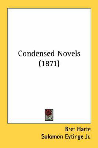 Cover image for Condensed Novels (1871)