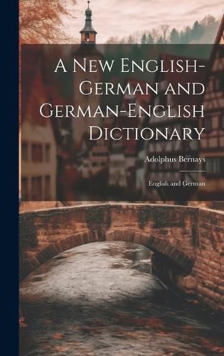 Cover image for A New English-German and German-English Dictionary