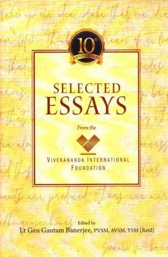 Cover image for Selected Essays from the Vivekananda International Foundation: From the Vivekananda International Foundation