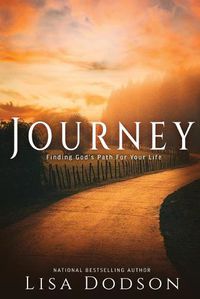 Cover image for Journey: Finding God's Path For Your Life
