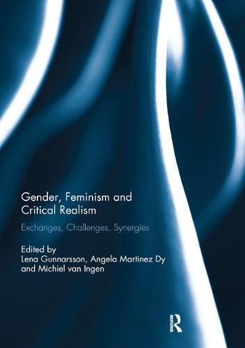 Gender, Feminism and Critical Realism: Exchanges, Challenges, Synergies