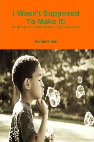 Cover image for I Wasn't Supposed To Make It!