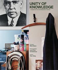 Cover image for Unity of Knowledge: Scrapbook from the Niels Bohr Institute