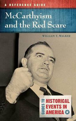 Cover image for McCarthyism and the Red Scare: A Reference Guide