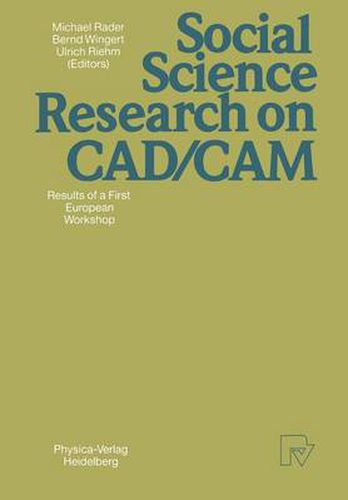 Cover image for Social Science Research on CAD/CAM: Results of a First European Workshop