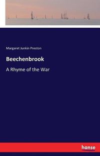 Cover image for Beechenbrook: A Rhyme of the War