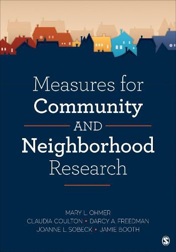 Measures for Community and Neighborhood Research