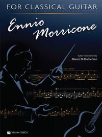 Cover image for Ennio Morricone: For Classical Guitar