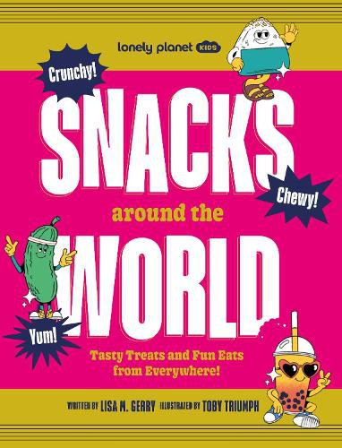 Cover image for Lonely Planet Kids Snacks Around the World