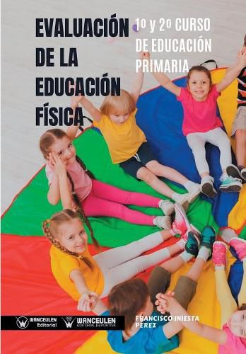 Cover image for Evaluacion de la Educacion Fisica 1 Degrees y 2 Degrees Curso de Educacion Primaria