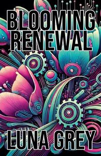 Cover image for Blooming Renewal