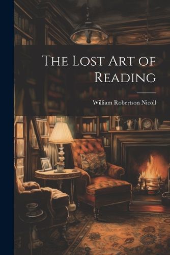 The Lost Art of Reading