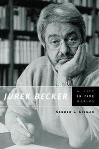 Cover image for Jurek Becker: A Life in Five Worlds