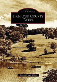 Cover image for Hamilton County Parks, Oh