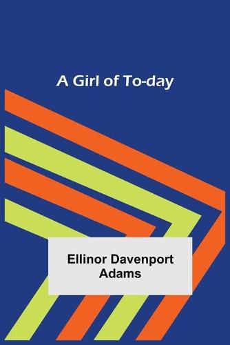 Cover image for A Girl of To-day