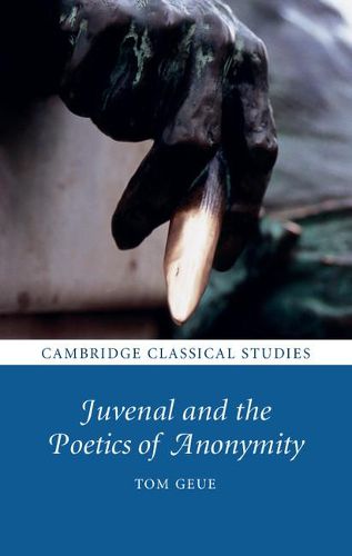 Cover image for Juvenal and the Poetics of Anonymity