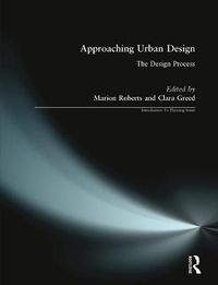 Cover image for Approaching Urban Design: The Design Process