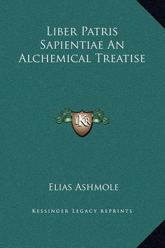 Liber Patris Sapientiae an Alchemical Treatise