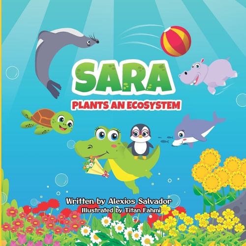 Cover image for Sara Plants an Ecosystem