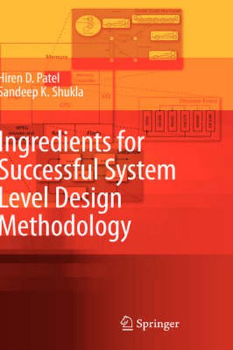 Cover image for Ingredients for Successful System Level Design Methodology