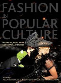 Cover image for Fashion in Popular Culture: Literature, Media and Contemporary Studies