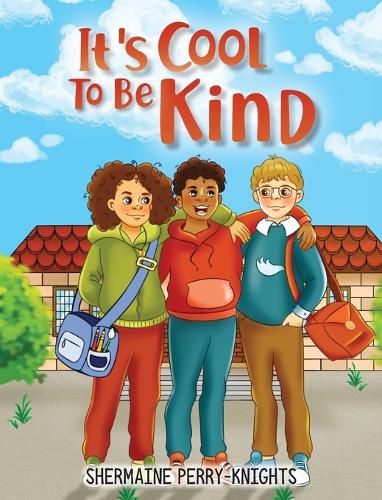 Cover image for It's Cool To Be Kind