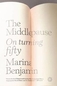 Cover image for The Middlepause: On Life After Youth