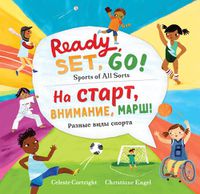 Cover image for Ready, Set, Go! (Bilingual Russian & English)