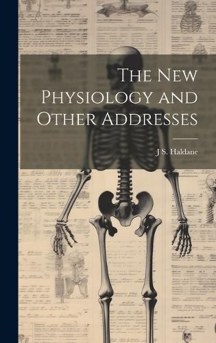 Cover image for The new Physiology and Other Addresses