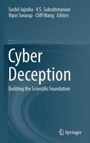 Cover image for Cyber Deception: Building the Scientific Foundation