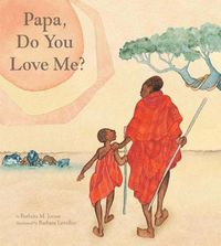 Cover image for Papa, Do You Love Me?