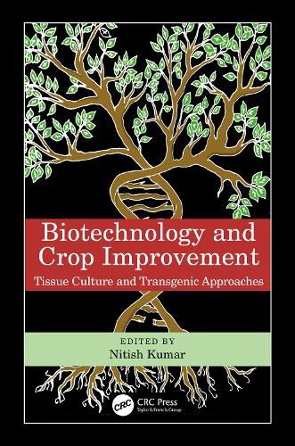 Cover image for Biotechnology and Crop Improvement: Tissue Culture and Transgenic  Approaches