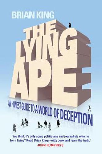 Cover image for The Lying Ape: An Honest Guide to a World of Deception