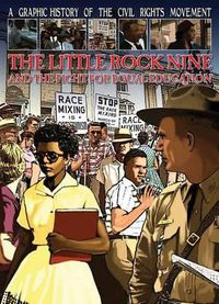 Cover image for The Little Rock Nine and the Fight for Equal Education