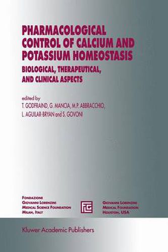 Cover image for Pharmacological Control of Calcium and Potassium Homeostasis: Biological, Therapeutical, and Clinical Aspects