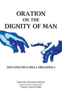 Cover image for Oration on the Dignity of Man