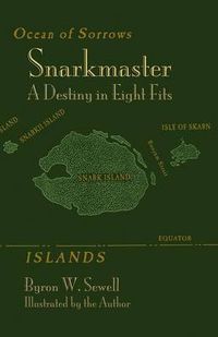 Cover image for Snarkmaster: A Destiny in Eight Fits. A Tale Inspired by Lewis Carroll's The Hunting of the Snark
