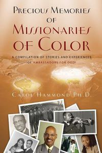 Cover image for Precious Memories of Missionaries of Color (Vol 1)