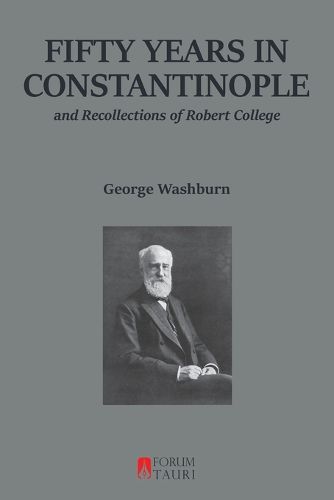 Cover image for Fifty Years in Constantinople