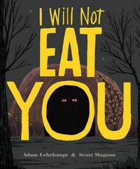 Cover image for I Will Not Eat You