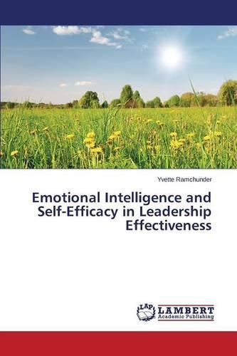 Cover image for Emotional Intelligence and Self-Efficacy in Leadership Effectiveness