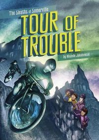 Cover image for Sleuths of Somerville - Tour of Trouble