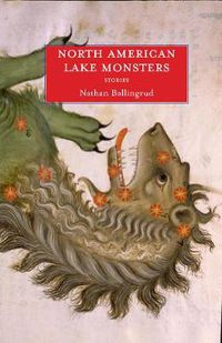 Cover image for North American Lake Monsters: Stories