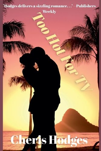 Cover image for Too Hot For TV