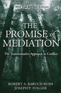 Cover image for Promise of Mediation: The Transformative Approach to Conflict